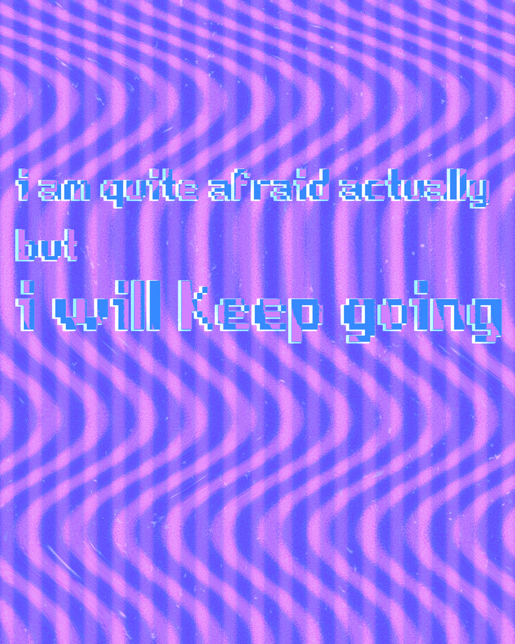 Quite Afraid Actually