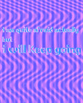 Quite Afraid Actually